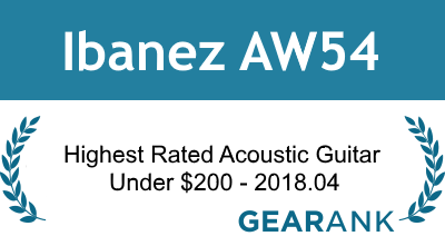 Ibanez AW54: Highest Rated Acoustic Guitar Under $200 - 2018.04
