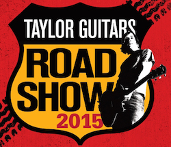 Taylor Guitars 2015 Road Shows